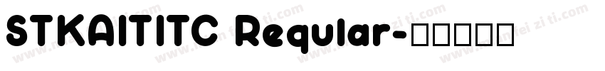 STKAITITC Reqular字体转换